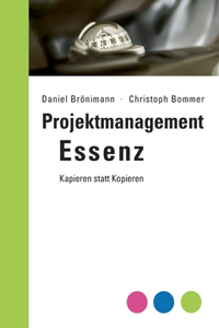 Projektmanagement Essenz