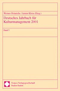 Deutsches Jahrbuch Fur Kulturmanagement 2001
