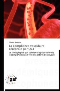 La Compliance Vasculaire Cérébrale Par Oct