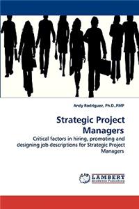 Strategic Project Managers