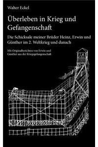 Überleben in Krieg und Gefangenschaft