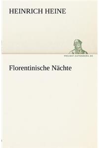 Florentinische Nachte