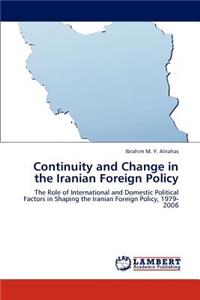 Continuity and Change in the Iranian Foreign Policy