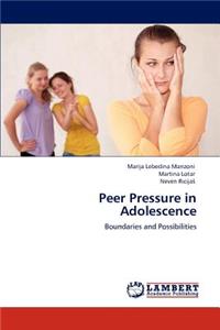 Peer Pressure in Adolescence