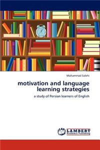 motivation and language learning strategies