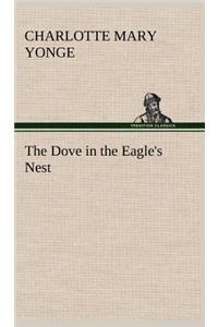 The Dove in the Eagle's Nest