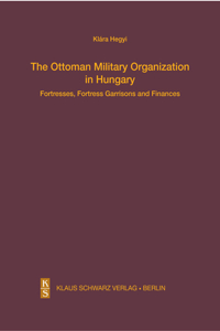 Ottoman Military Organization in Hungary