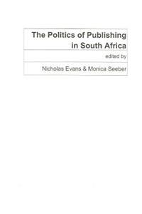 Politics of Publishing in South Africa