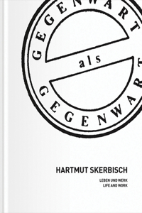 Hartmut Skerbisch: Life and Work