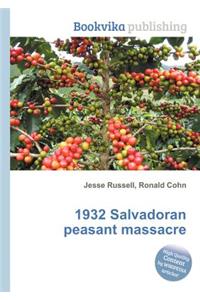 1932 Salvadoran Peasant Massacre