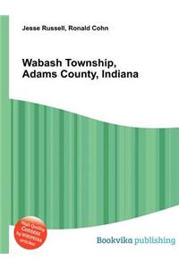 Wabash Township, Adams County, Indiana