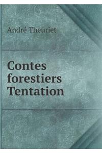 Contes Forestiers Tentation