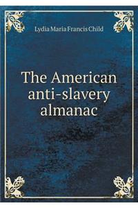 The American Anti-Slavery Almanac