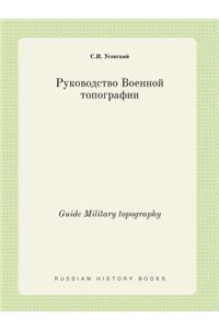 Guide Military Topography