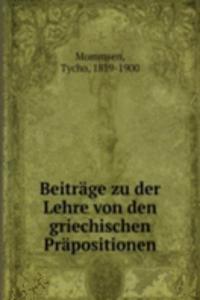 Beitrage zu der Lehre von den griechischen Prapositionen