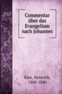 Commentar uber das Evangelium nach Johannes