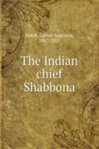 Indian chief Shabbona