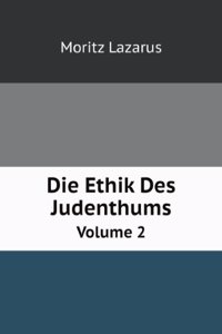 Die Ethik Des Judenthums