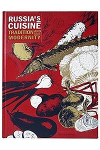 Russia's Cuisine: Tradition and Modernity