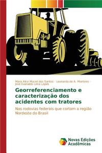 Georreferenciamento e caracterização dos acidentes com tratores