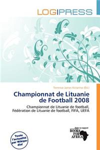 Championnat de Lituanie de Football 2008