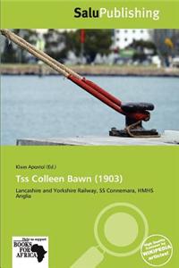 Tss Colleen Bawn (1903)