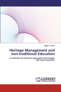 Heritage Management and non-traditional Education