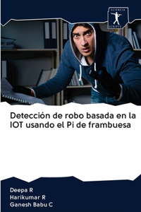 Detección de robo basada en la IOT usando el Pi de frambuesa