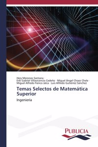 Temas Selectos de Matemática Superior