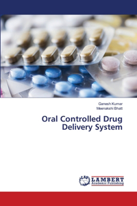 Oral Controlled Drug Delivery System