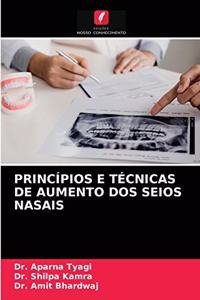 Princípios E Técnicas de Aumento DOS Seios Nasais