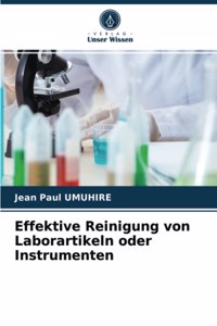 Effektive Reinigung von Laborartikeln oder Instrumenten