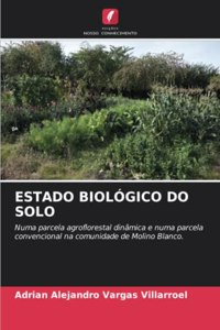 Estado Biológico Do Solo