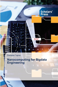 Nanocomputing for Bigdata Engineering