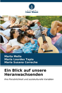Blick auf unsere Heranwachsenden