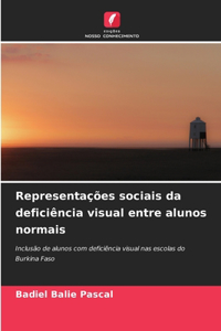 Representações sociais da deficiência visual entre alunos normais