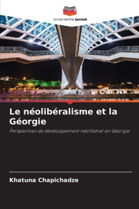 Le néolibéralisme et la Géorgie