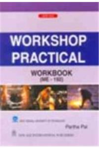 Workshop Practical Workbook (ME-192)