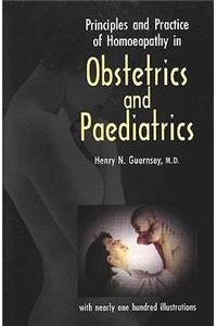 Principles & Practice of Homeopathy in Obstetrics & Paediatrics