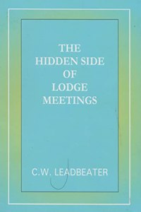 The Hidden Side of Lodge Meetings
