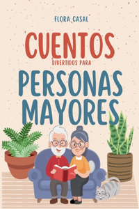 Cuentos divertidos para personas mayores