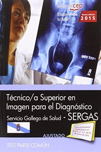 Tecnico/a superior en imagen para el diagnostico. Servicio Gallego de Salud (SERGAS). Test parte comun