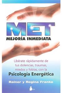 MET: Mejoria Inmediata