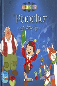 PINOCHO- PEQUECLASICOS [Hardcover] [Jan 01, 2014] EQUIPO TODOLIBRO