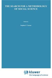 The Search for a Methodology of Social Science