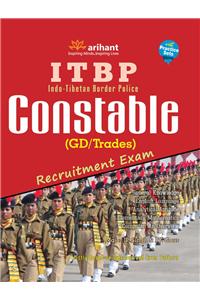 Indo-Tibeatn Border Police Force ITBPF Constable(GD) Recruitment Exam with Practice Sets
