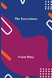 Executioner