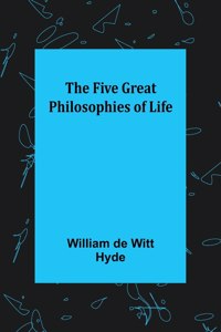 Five Great Philosophies of Life