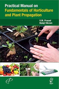 Practical Manual On Fundamentals Of Horticulture And Plant Propagation