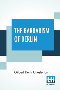 The Barbarism Of Berlin